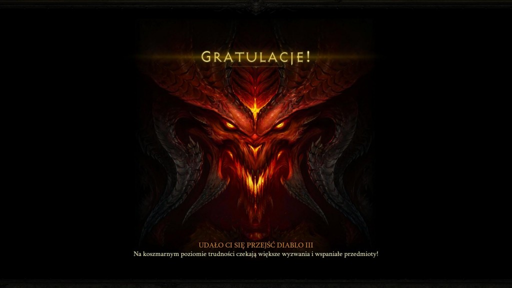 Gratulacje, ukończyłeś Diablo 3